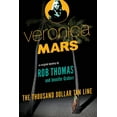 thumbnail image 2 of Veronica Mars: an Original Mystery by Rob Thomas: The Thousand-Dollar Tan Line (Paperback), 2 of 2