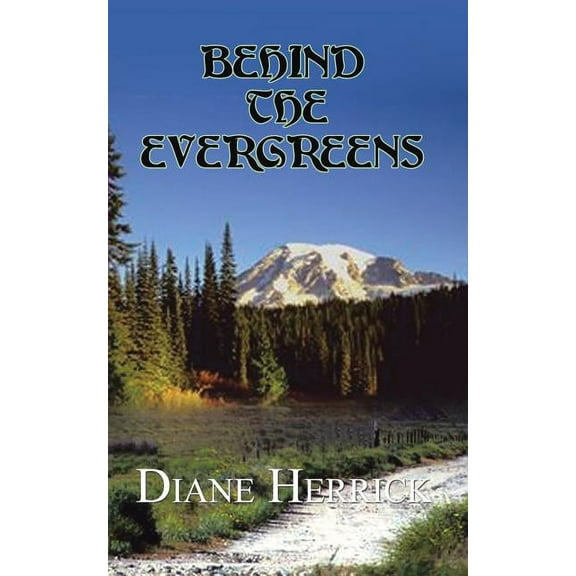 Behind the Evergreens, (Paperback)