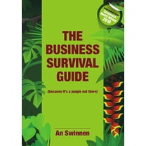 The Business Survival Guide (because it's a jungle out there), (Paperback)