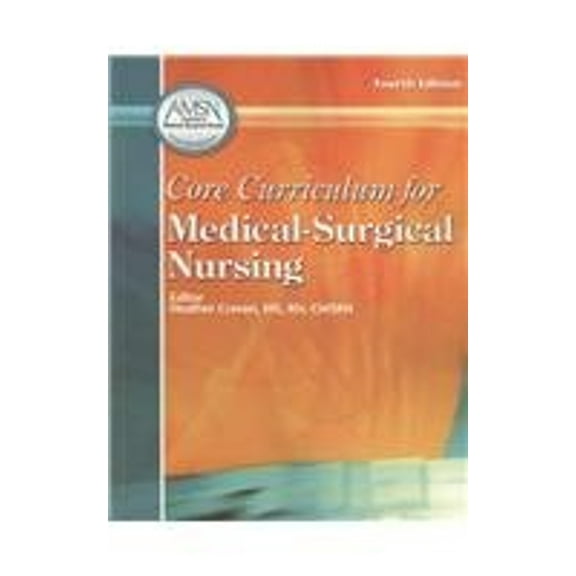 Pre-Owned Core Curriculum for Medical-Surgical Nursing (Paperback) 0979502993 9780979502996