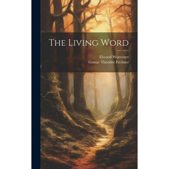 The Living Word [microform] (Hardcover)