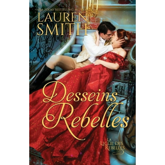La Ligue Des Rebelles Desseins rebelles, Book 1, (Paperback)
