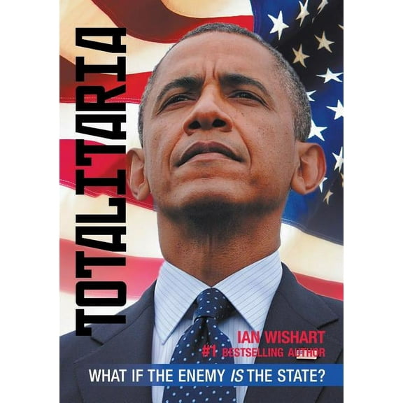 Totalitaria: What If the Enemy Is the State? (Paperback)