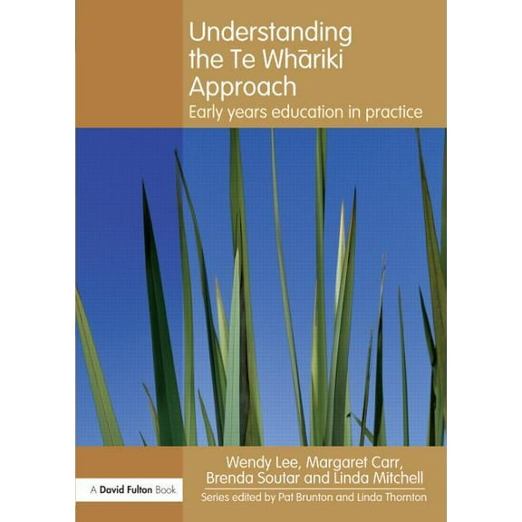 Understanding The... Approach Understanding the Te Whariki Approach: Early years education in practice, (Paperback)