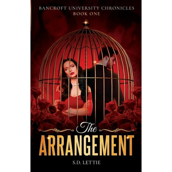 Bancroft University Chronicles The Arrangement, Book 1, (Paperback)