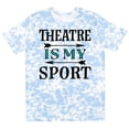 thumbnail image 3 of Inktastic Theatre is My Sport Drama Acting T-Shirt, 3 of 5