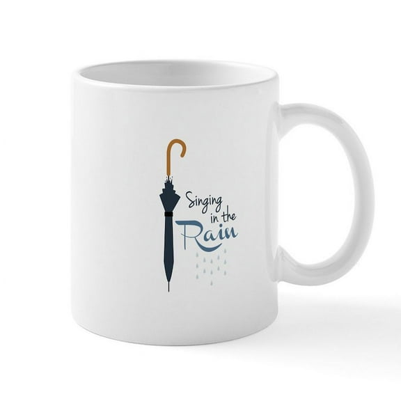 CafePress - Singing In The Rain Mugs - 11 oz Ceramic Mug - Novelty Coffee Tea Cup