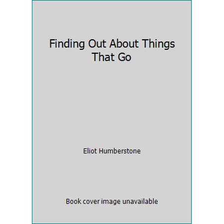 Finding Out About Things That Go, Used [Paperback]