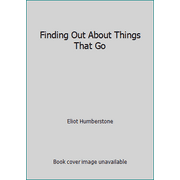 Finding Out About Things That Go, Used [Paperback]