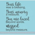 thumbnail image 2 of Wall Decor Plus More "Your Life Was A Blessing, Missed Beyond Measure" Memorial Vinyl Wall Decal and Stickers, 2 of 4
