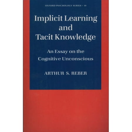 UPC: 9780195106589 | Oxford Psychology: Implicit Learning and Tacit Knowledge: An Essay on the Cognitive Unconscious (Paperback)