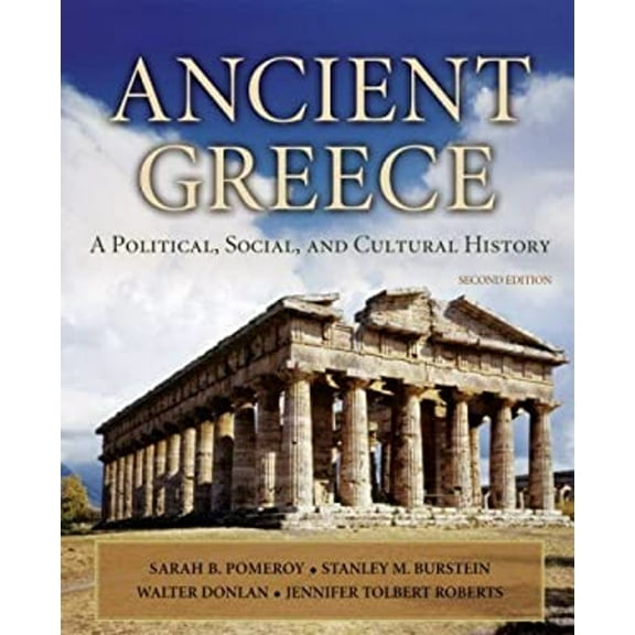 Pre-Owned Ancient Greece: A Political, Social and Cultural History (Paperback) 019530800X 9780195308006
