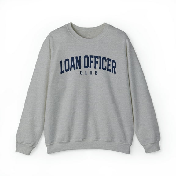 Loan Officer Club Sweatshirt, Gifts, Crewneck