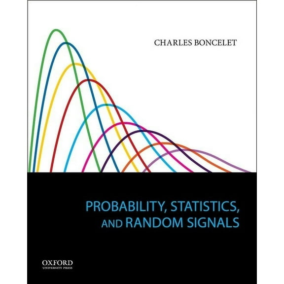 Probability, Statistics, and Random Signals, (Hardcover)
