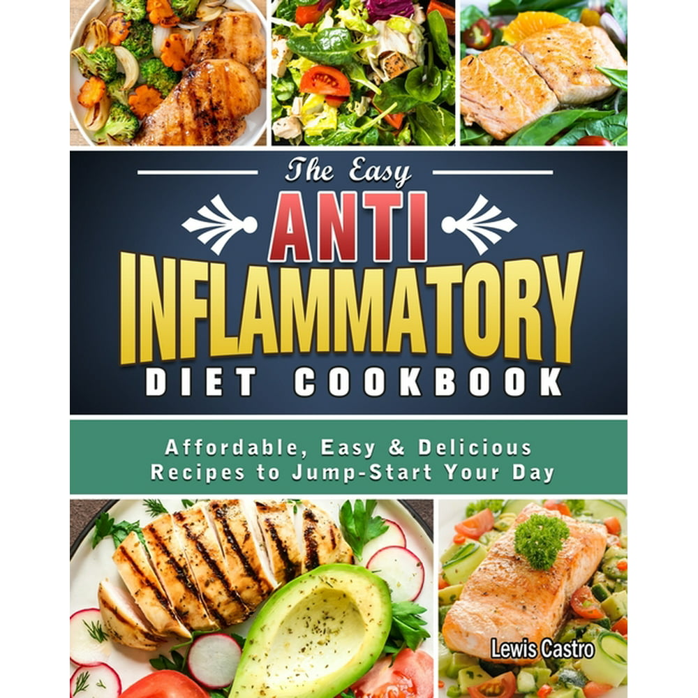 The Easy AntiInflammatory Diet Cookbook (Paperback)