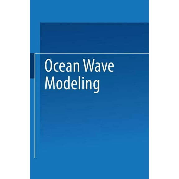 Ocean Wave Modeling, (Paperback)