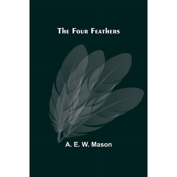 The Four Feathers, (Paperback)