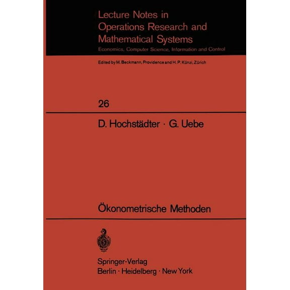 Lecture Notes in Economic and Mathematic Ökonometrische Methoden, Book 26, (Paperback)