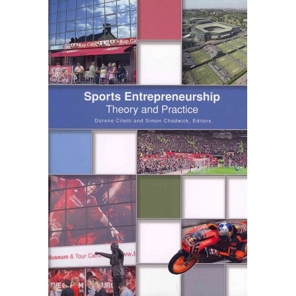 Sports Entrepreneurship : Theory and Practice