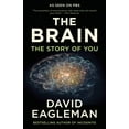 thumbnail image 1 of Le Cerveau: l'Histoire de Toi Broché 2017 par David Eagleman, 1 of 2