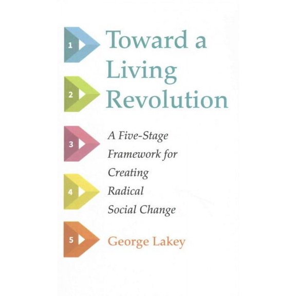 Toward a Living Revolution (Paperback)