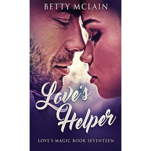 Love's Magic Love's Helper, Book 17, (Hardcover)