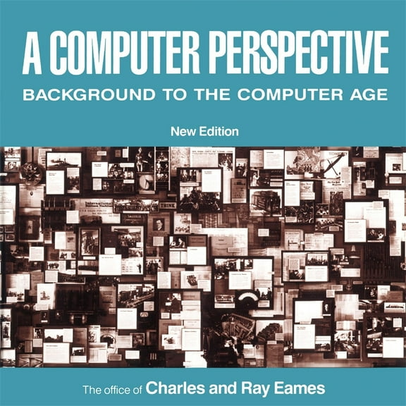 Pre-Owned A Computer Perspective: Background to the Computer Age, New Edition (Paperback) 0674156269 9780674156265