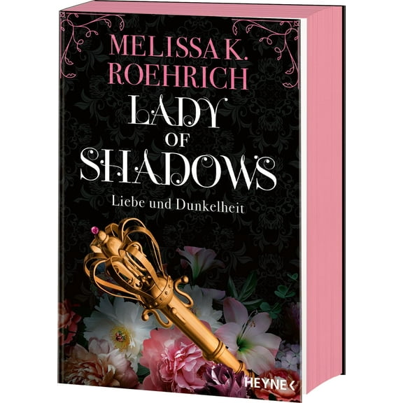 Melissa K. Roeh Lady of Shadows – Liebe und Dunkelheit: Mit farbig gestaltetem Buch (Paperback)