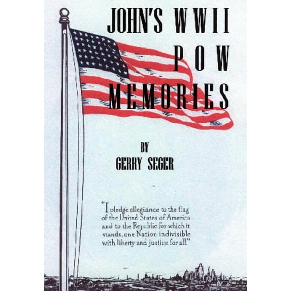 John's WWII POW Memories, (Hardcover)