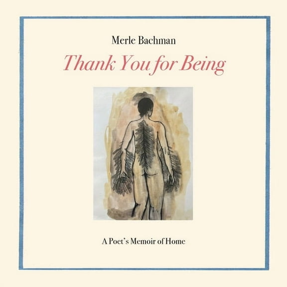 Thank You for Being, (Paperback)