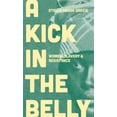 thumbnail image 1 of Pre-Owned A Kick in the Belly : Women, Slavery and Resistance (Hardcover), 1 of 1