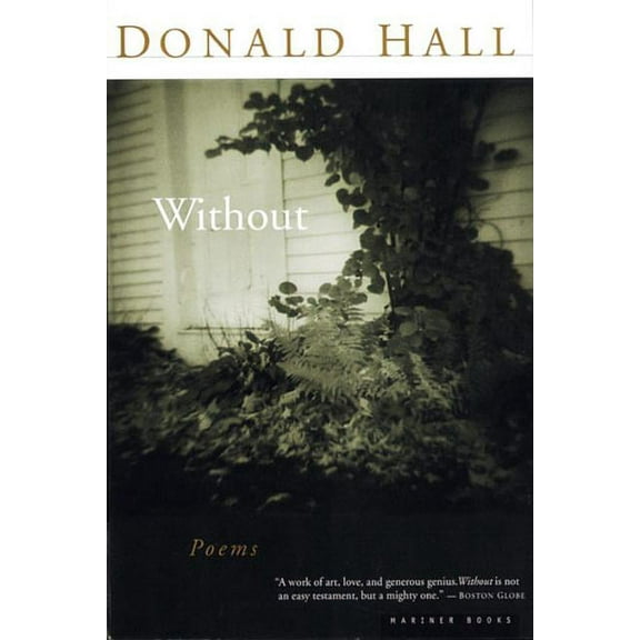 Without: Poems, (Paperback)