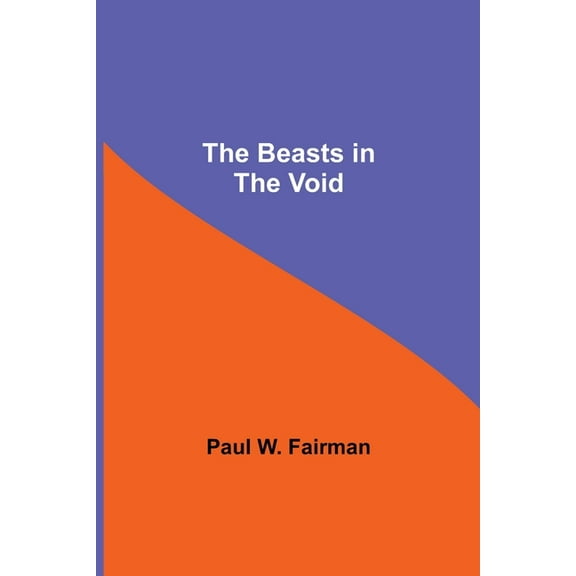 The Beasts in the Void, (Paperback)