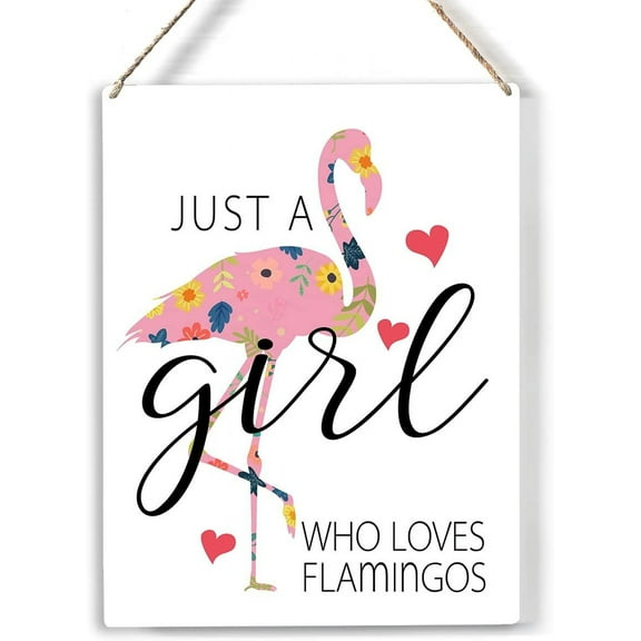 Just a Girl Who Loves Flamingos Wood Sign Pink Flamingo Wooden Signs Rustic Hanging Plaque Home Wall Art 8x10 Sign Wall Decor for Home Girl Bedroom
