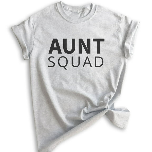 Aunt Squad Shirt, Unisex Women's Shirt, Aunt Shirt, Funny Shirt, Cute Aunt Gift, Gift For Auntie, Heather Ash, Medium