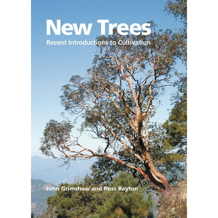 UPC: 9781842461730 | New Trees : Recent Introductions to Cultivation (Hardcover)