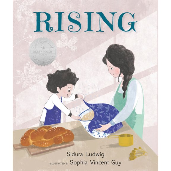 Rising: (An Illustrated Tale Exploring Jewish Culture, Family Rituals, and Shabbat Traditions - For Kids Ages 4-8), (Hardcover)