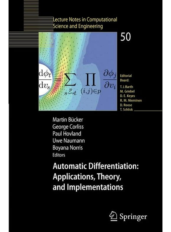 Lecture Notes in Computational Science and Engineering: Automatic Differentiation: Applications, Theory, and Implementations (Paperback)