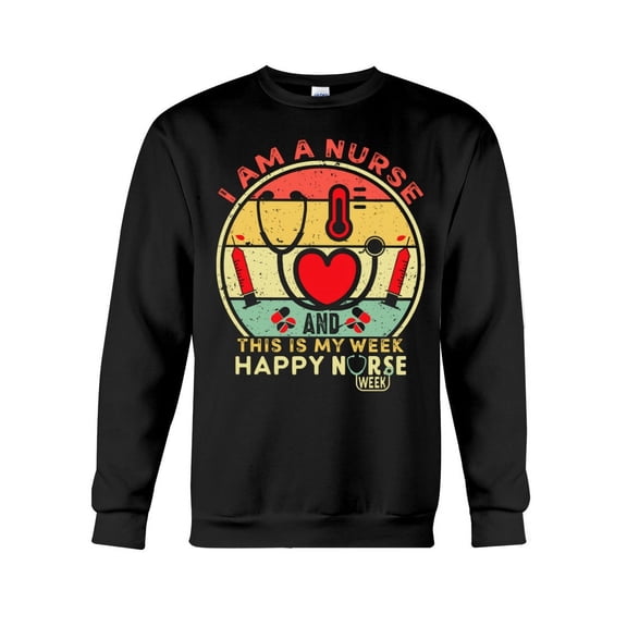 I Am A Nurse This Is My Week Crewneck Sweatshirt,sweatshirts beautiful, Soft and comfortable material.