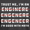 thumbnail image 3 of CafePress - Trust Me I'm An Engineer Dark T Shirt - Men's Classic Graphic Cotton T-Shirt, 3 of 4