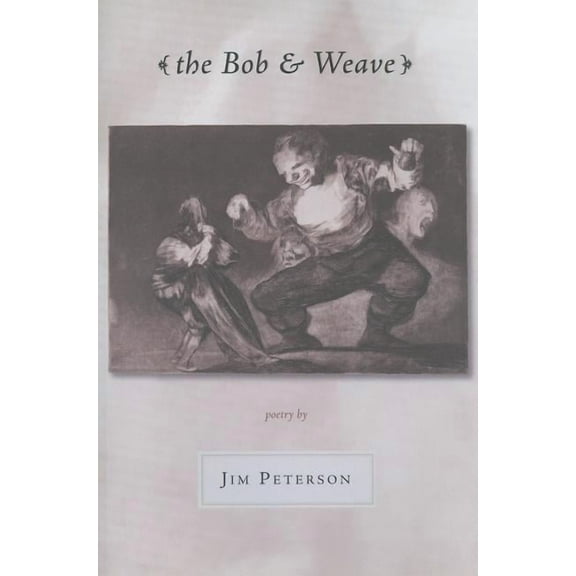 The Bob and Weave, (Paperback)