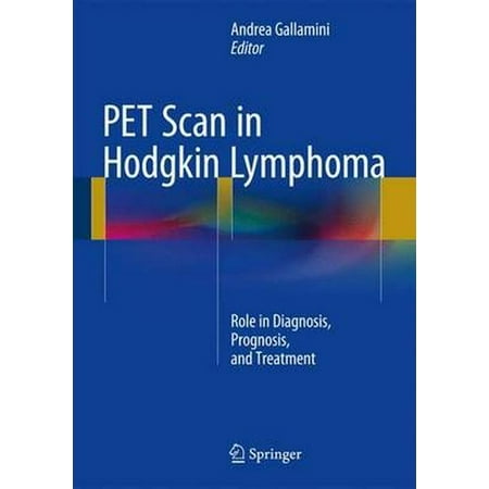 Pet Scan in Hodgkin Lymphoma : Role in Diagnosis, Prognosis, and (Best Way To Scan A Textbook)