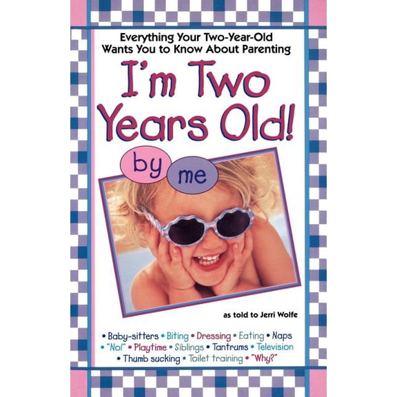 I'm Two Years Old, (Paperback)