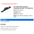 thumbnail image 2 of Rear Right Window Regulator - Compatible with 2008 - 2010 BMW 535i 2009, 2 of 2