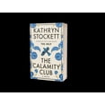 thumbnail image 3 of (New and Trending) Calamity Club By Kathryn Stockett, 3 of 3