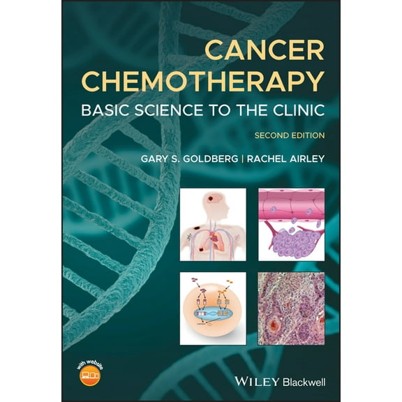 Cancer Chemotherapy: Basic Science to the Clinic, (Paperback)