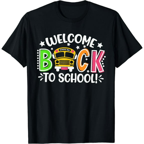 Welcome Back to School School Bus Driver First Day Of School T-Shirt