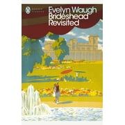 Brideshead Revisited: The Sacred and Profane Memories of Captain Charles Ryder (Paperback) by Evelyn Waugh