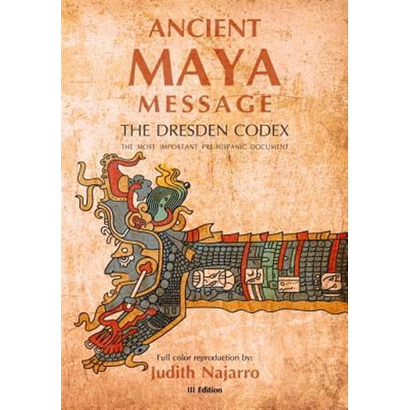 Pre-Owned Ancient Mayan Message: Dresden Codex Facsimile