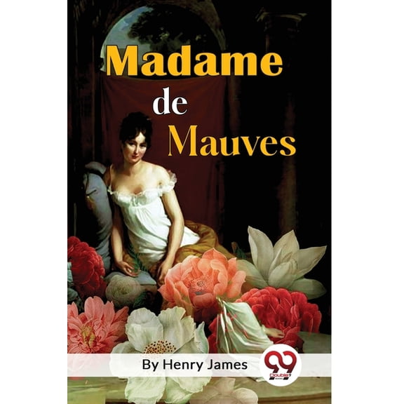 Madame De Mauves, (Paperback)